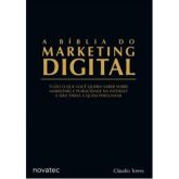 A BÍBLIA DO MARKETING DIGITAL - Cláudio Torres